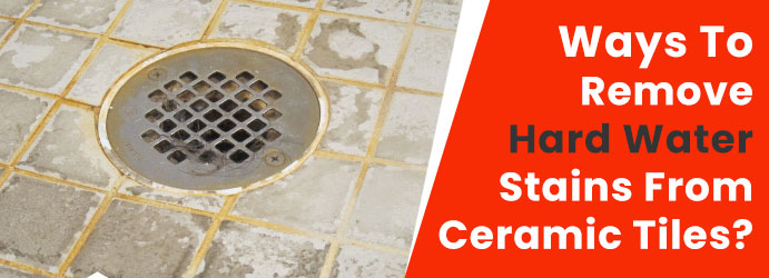 Remove Hard Water Stains On Ceramic Tile, How To Get Hard Water Stains Off Porcelain Tile